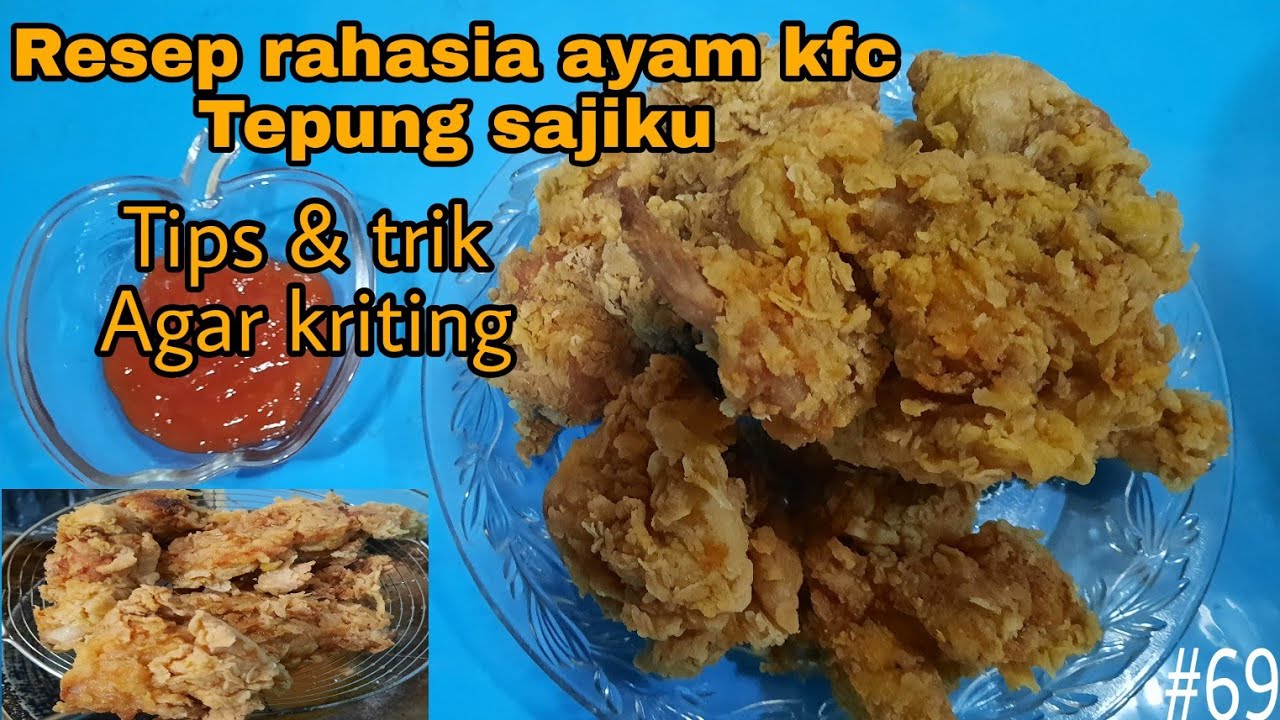 Cara Membuat Ayam Kfc Dengan Tepung Sajiku - Resep Ayam Kentucky Tepung Sajiku - Youtube