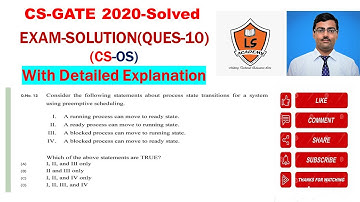 GATE CSE 2020 OS QUESTION 10 WITH DETAILED SOLUTION |GATE 2021
