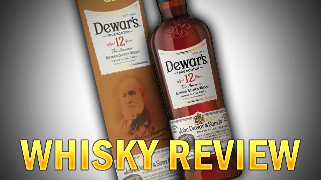 Dewars 12 Year Old Review 154 YouTube