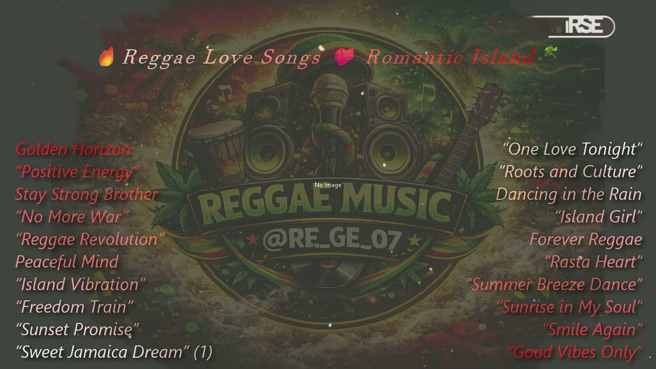 🔥Reggae Love Songs ❤️ Romantic Island🌴 Golden Horizon
