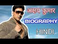 Akshay kumar biography in hindi      lifestori lifestyle karaktiptop