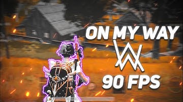 ON MY WAY - ALAN WALKER | PUBG MONTAGE- SAMSUNG,A3,A5,A6,A7,J2,J5,J7,S5,S6,S7,59,A10,A20,A30,A50,A70