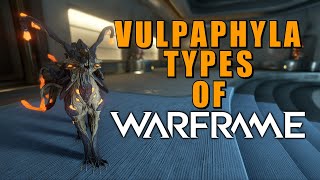 Vulpaphyla Types of Warframe - How to get them & how they act - QuadLyStop