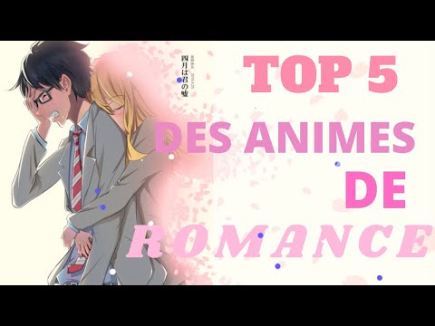 Vidéo: Top 3 Des Animes Romantiques