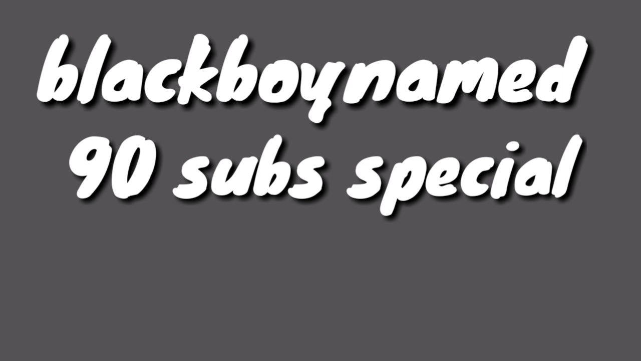 90 Subscribers 😁😁 - YouTube