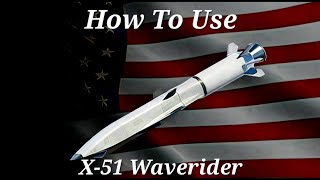 3 Ways To Use The X-51 Waverider | #modernwarships #mwcreator