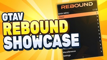 REBOUND MOD MENU SHOWCASE *UPDATED* | GTA ONLINE
