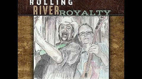 Rolling River Royalty - Ralph and Weldon Hunt The ...