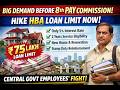 🚨 BIG DEMAND BEFORE 8th PAY COMMISSION! 75lakh HBA