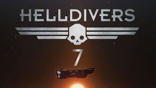 HellDivers co-op - Part 7: The Only Good Bug is a Dead Bug