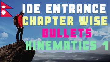 IOE entrance preparation | Kinematics Basic | Chapter wise bullets