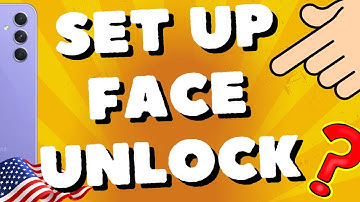 How To Set Up Face Unlock On Samsung Galaxy A54 5G, A53, A52s, A55