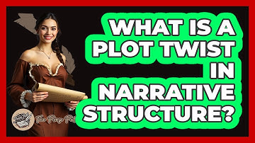 What Is A Plot Twist In Narrative Structure? - The Prose Path