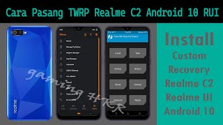 How to Install TWRP on Realme C2 Android 10 (Realme UI) | Custom Recovery Installation Guide