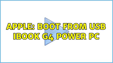 Apple: Boot from USB iBook G4 Power PC