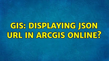 GIS: Displaying JSON url in ArcGIS Online?