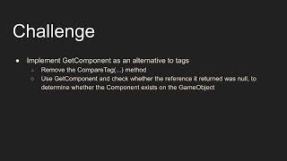 Boot Camp Tutorial 22 GetComponent as an Alternative to Tags