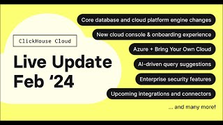 ClickHouse Cloud Update Call - February 2024