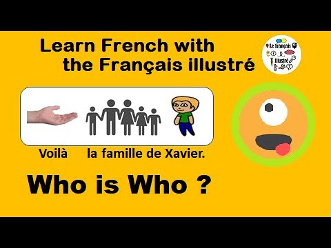 Adopt a French family: La famille de Xavier - Le français illustré #19