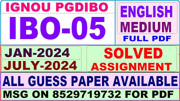 PGDIBO IBO 05 solved assignment 2024 / ibo 05 solved assignment Jan / july 2024 / ignou pgdibo ibo05