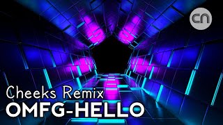 Omfg - Hello Cheeks Remix