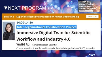 "Immersive Digital Twin for Scientific Workflow and Industry 4.0"  WANG Rui