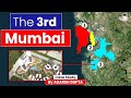 Why india is creating 3rd mumbai naina city  upsc prelims