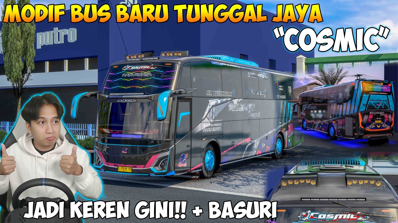 MODIF BUS BARU TUNGGAL JAYA COSMIC FULL LAMPU SAMA CORONG BASURI JADI ...