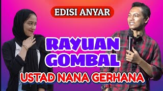 GOMBAL, Ustad nana gerhana terbaru di parongpong