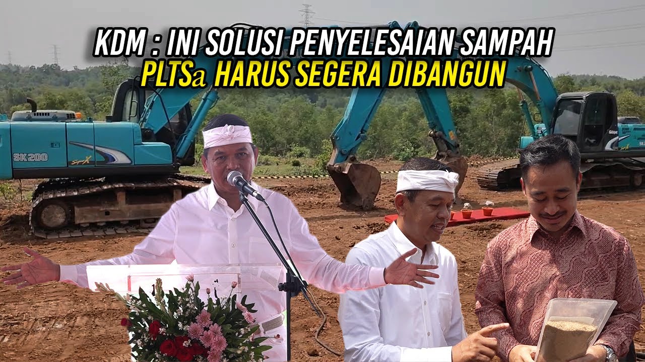 KDM : INI SOLUSI PENYELESAIAN SAMPAH | PLTSa HARUS SEGERA DIBANGUN