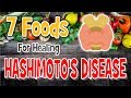 7 Foods You Should be Eating if You have Hashimoto’s Disease - Diet