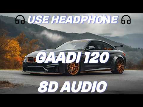 Gaadi 120 (8D AUDIO) Virat, Nisha Bhatt | D Naveen, Manisha Sharma | New Haryanvi Song 2026
