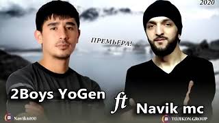 2 Boys YoGeN .ft. NaViK. Mc