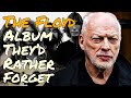 The Floundering Pink Floyd Album David Gilmour Would Rather Forget 