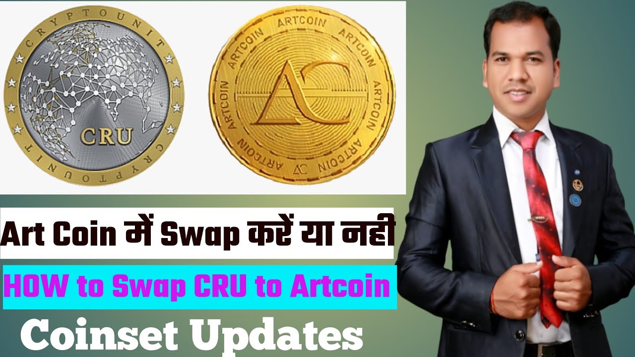 How to swap CRU to Artcoin and UNTB to Artcoin | Swap करें या नहीं |  Coinset Updates | crypto update
