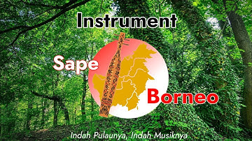 Sape Dayak Borneo | Instrument Sape Borneo | Hutan Kalimantan - Sape Dayak Serawak