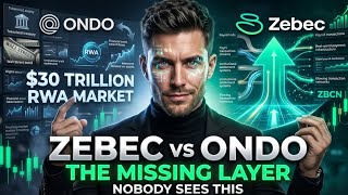 Zebec (ZBCN) vs ONDO: The $30 Trillion RWA Market Has a Missing Layer Nobody Sees