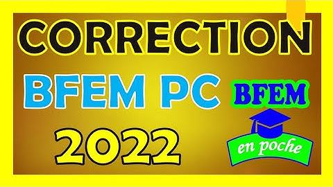 CORRECTION_BFEM_PC_2022