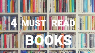 4 Books that will change your life