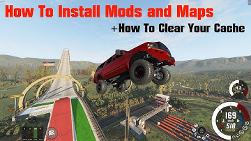 BeamNG.Drive | How To Install Mods + How To Clear Your Cache