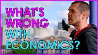 Multi Millionaire Ex-Trader Explains Exactly why Economics is Totally Broken