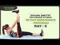 Boost Strength & Heart Health – Endurance Program | Shilpa Shetty (Day 6 of 28)