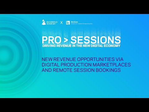 Pro Sessions: Revenue Opportunities via Digital Production Marketplaces & Remote Session Bookings - Pro Sessions: Revenue Opportunities via Digital Production Marketplaces & Remote Session Bookings