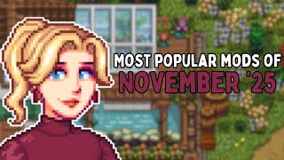 Most Popular Stardew Valley Mods of November 2025