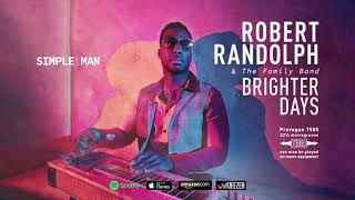 Video thumbnail of "Robert Randolph and the Family Band - Simple Man (Brighter Days) 2019"