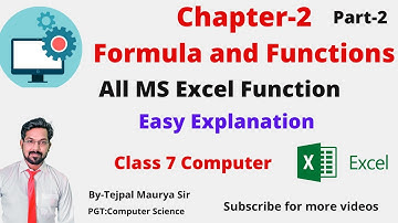 Chapter 2 Formula and functions | Part 2 | Class 7 Computer | Easy Explanation with Practical