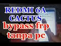 FRP BYPASS REDMI 6A MUDAH TANPA PC UPDATE 2020