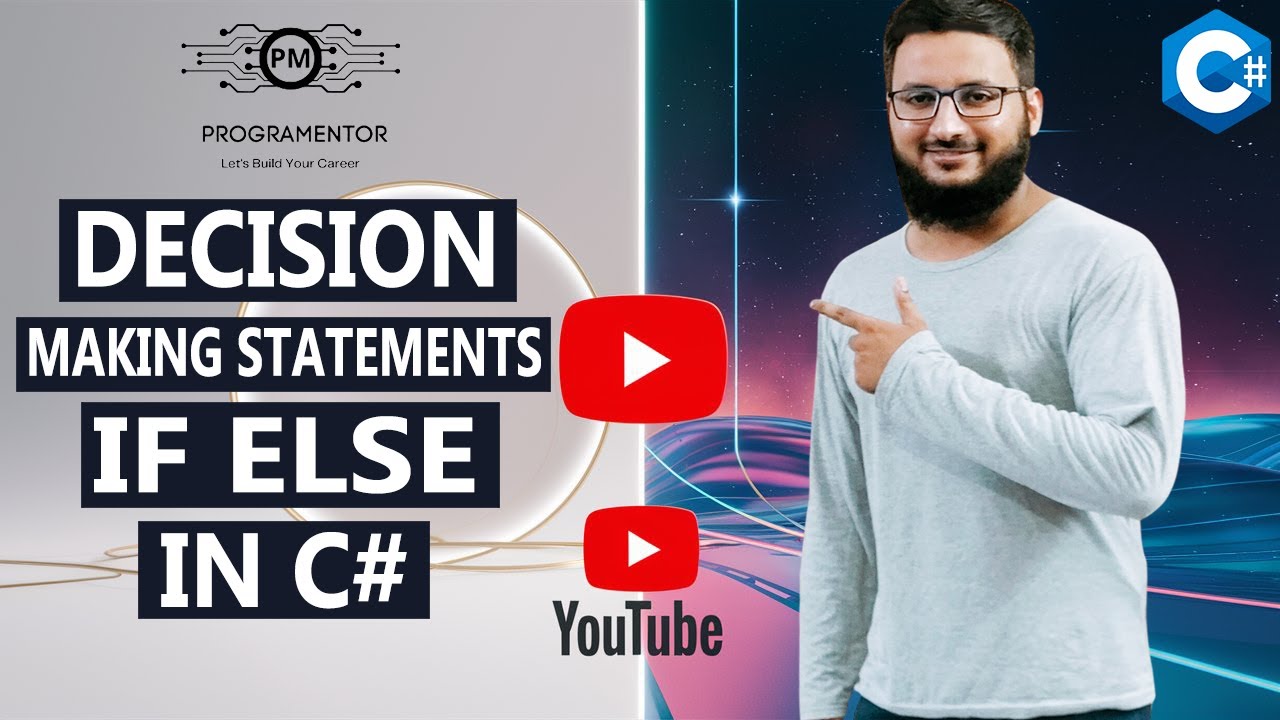 Decision Making Statements In C# | IF Else In C# | IF Else Statement ...
