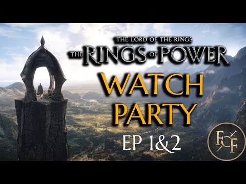 Rings of Power Episode 1 & 2 Premiere WATCH PARTY 