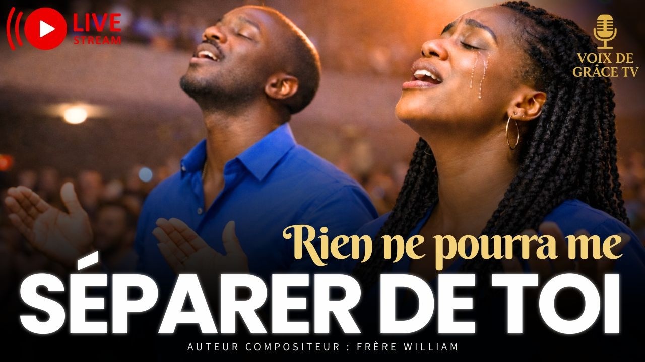 🎵 Rien ne pourra me séparer de Toi, Seigneur | Adoration de fidélité et d’amour pour Dieu